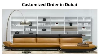 customized order in dubai