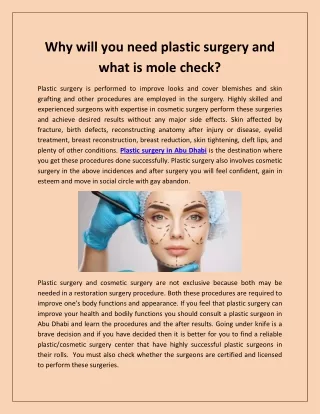 Why will you need plastic surgery and what is mole check?