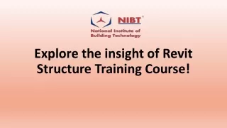 explore the insight of revit structure training