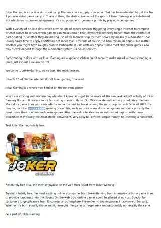 Joker Gaming is an online slot game camp that is a source of income