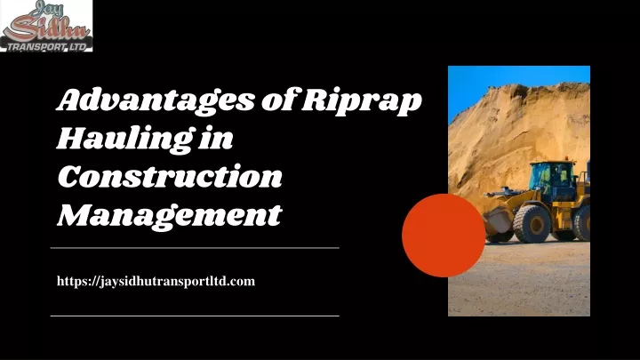 advantages of riprap hauling in construction management