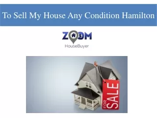 To Sell My House Any Condition Hamilton
