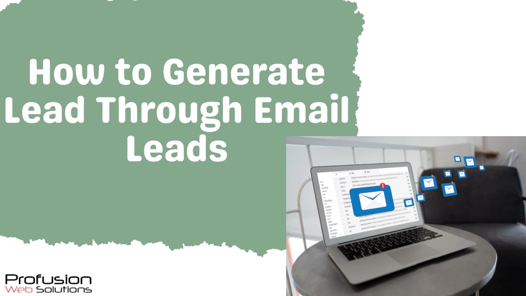 PPT - How to Generate Lead Through Email Leads PowerPoint Presentation ...