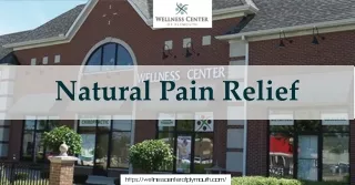 Find the Best Natural Pain Relief Services - Visit at Wellness Center of Plymouth