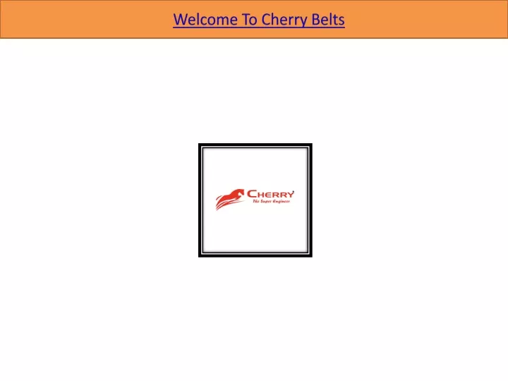 welcome to cherry belts