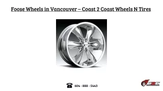 Foose Wheels in Vancouver - Coast 2 Coast Wheels N Tires