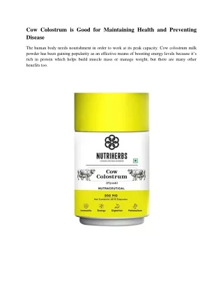 cow colostrum is good for maintaining health
