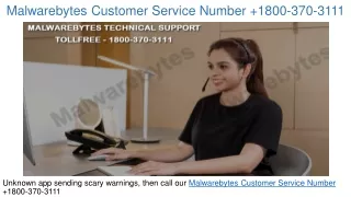 Malwarebytes Customer Service Number  1-(800)-370-3111