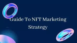 Guide To NFT Marketing Strategy