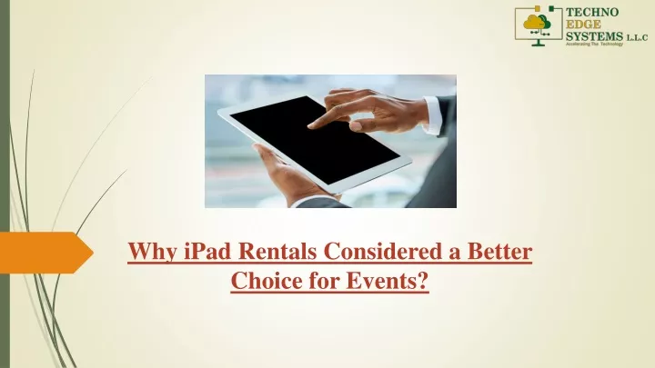 why ipad rentals considered a better choice for events