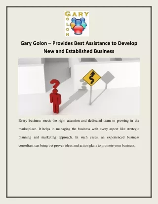 Gary Golon – Provides Best Assistance to Develop New and Established Business