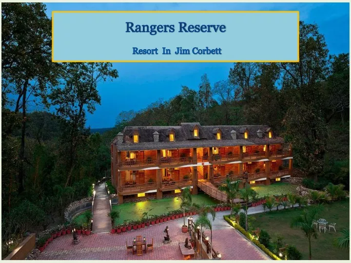 rangers reserve resort in jim corbett