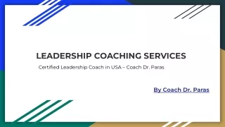LEADERSHIP COACHING SERVICES   Certified Leadership Coach in USA – Coach Dr. Paras