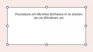 Procedure om McAfee Software in te stellen op uw Windows-pc