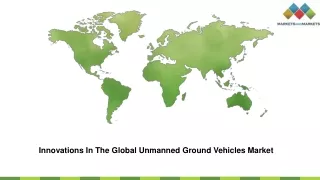 Innovations In The Global Unmanned Ground Vehicles Market