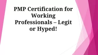 PMP Certification for Working Professionals – Legit or Hyped!