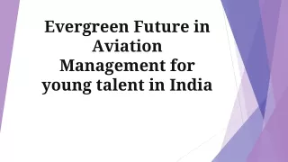 Evergreen Future in Aviation Management for young talent in India