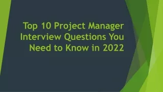 top 10 project manager interview questions