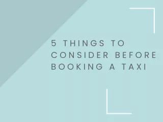 Things To Consider Before Booking A Taxi