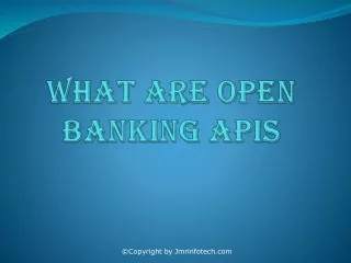What Are Open Banking APIs