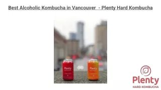 Best Alcoholic Kombucha - Plenty Hard Kombucha