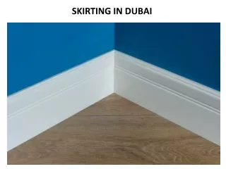 skirting in dubai