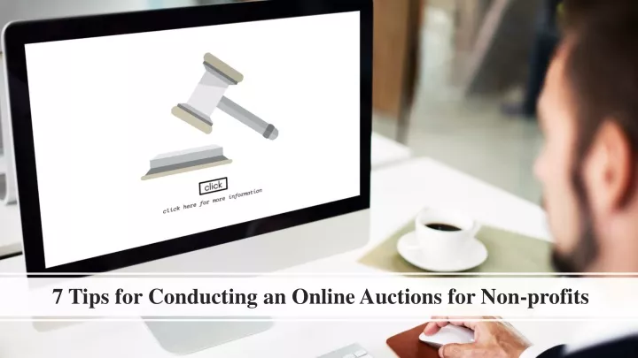 7 tips for conducting an online auctions