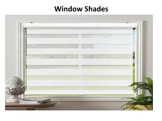 window shades