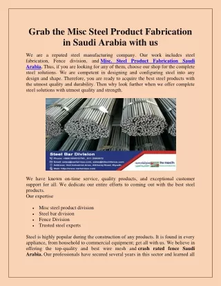 Grab the Misc Steel Product Fabrication in Saudi Arabia with us