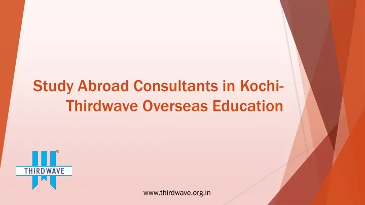 study abroad consultants in kochi thirdwave overseas education
