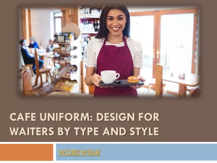 cafe uniform design for waiters by type and style