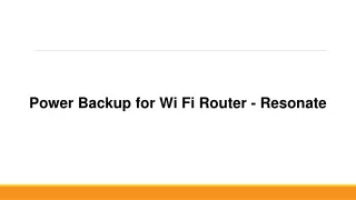 Power Backup for WiFi Router and Modem - Resonate