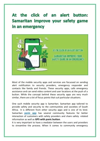 At the click of an alert button  Samaritan improve your safety game in an emergency