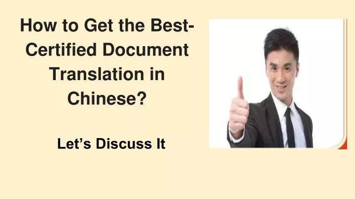 how to get the best certified document translation in chinese