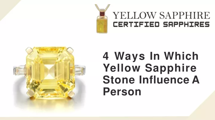 4 ways in which yellow sapphire stone influence