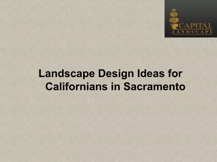 landscape design ideas for californians