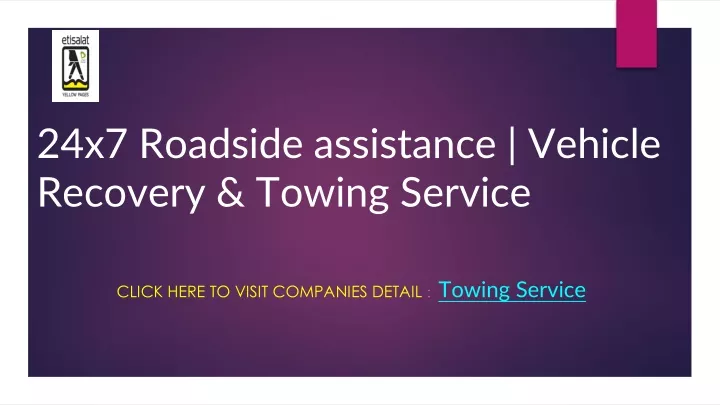 24x7 roadside assistance vehicle recovery towing service
