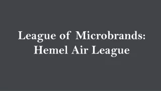 League of Microbrands: Hemel Air League