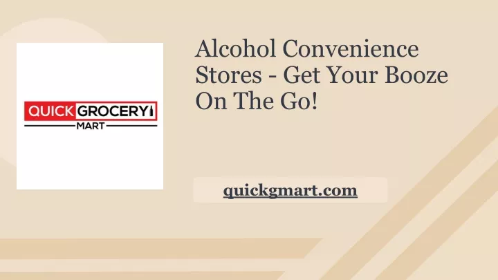 alcohol convenience stores get your booze