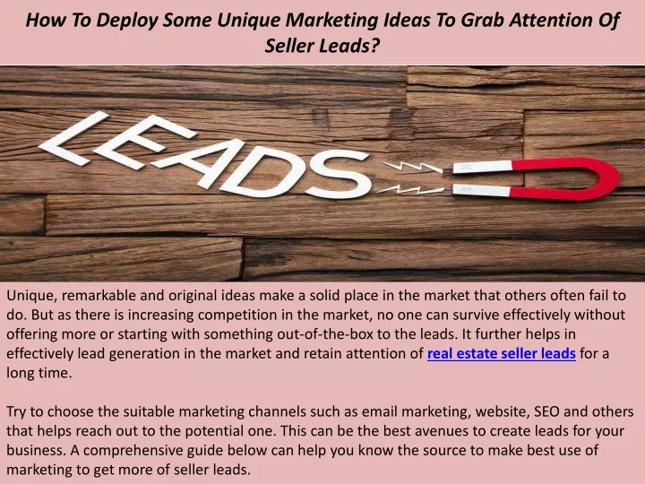 how to deploy some unique marketing ideas to grab attention of seller leads