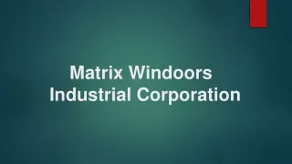 Get Stylish Windows & Doors at Matrix Windoors