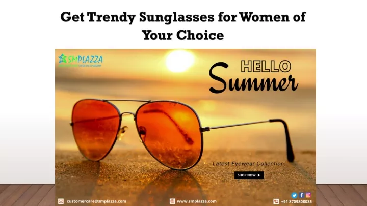 get trendy sunglasses for women of your choice