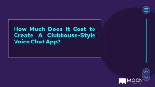 how much does it cost to create a clubhouse style