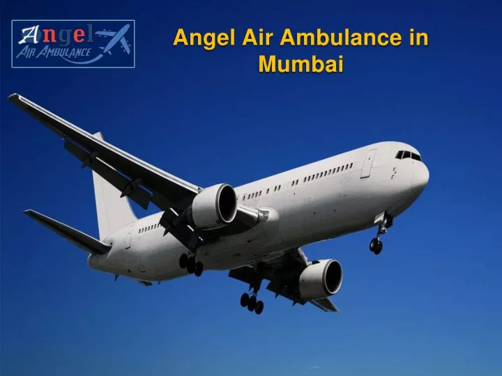 angel air ambulance in mumbai