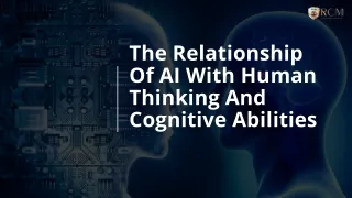 The Relationship Of AI With Human Thinking