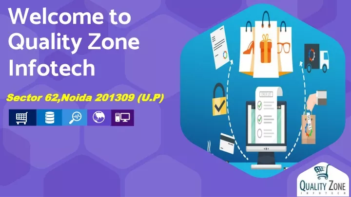 welcome to quality zone infotech sector 62 noida
