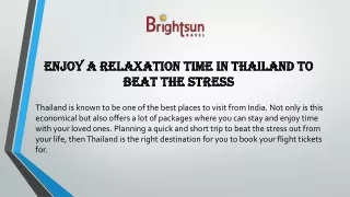 Enjoy a relaxation time in Thailand to beat the stress - BRIGHTSUN TRAVEL
