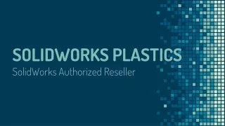 solidworks plastics solidworks authorized reseller