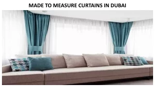 MADE TO MEASURE CURTAINS IN DUBAI