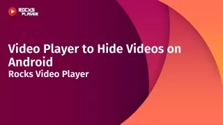 Video Player to Hide Videos on Android – Rocks Player